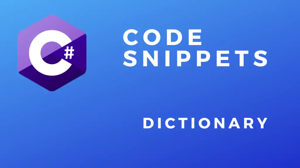 C# Code Snippets Dictionary