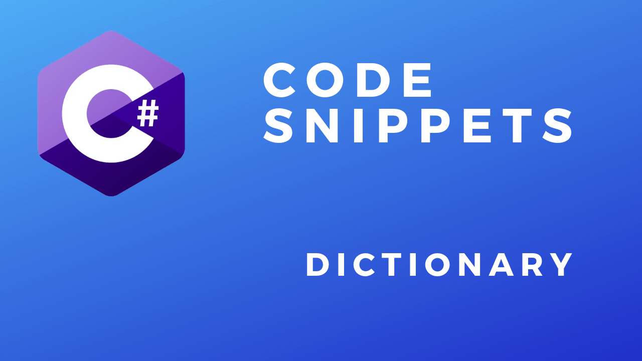 C# Code Snippets Dictionary