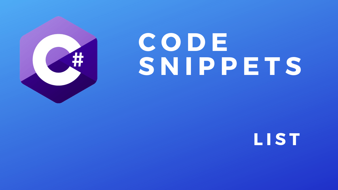 C# Code Snippets List