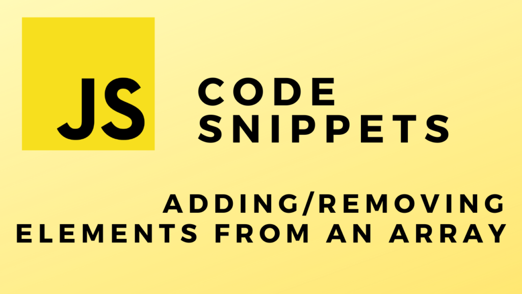 Code Snippets Adding And Removing Elements From An Array