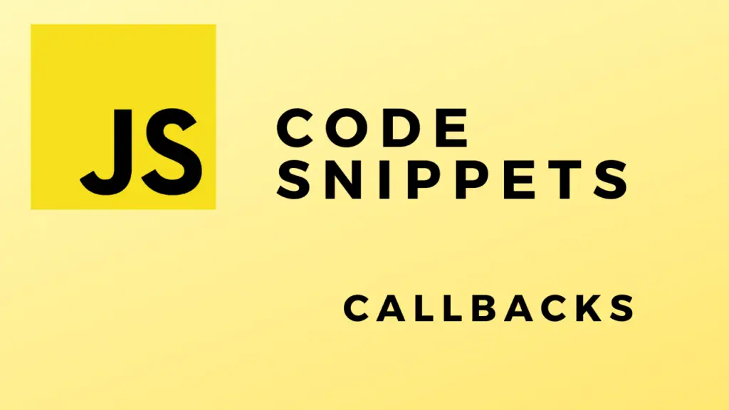 Javascript Callbacks