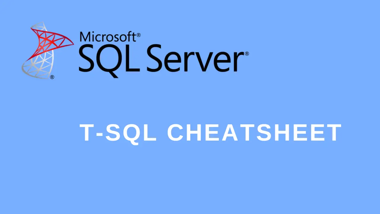 T-SQL Cheatsheet