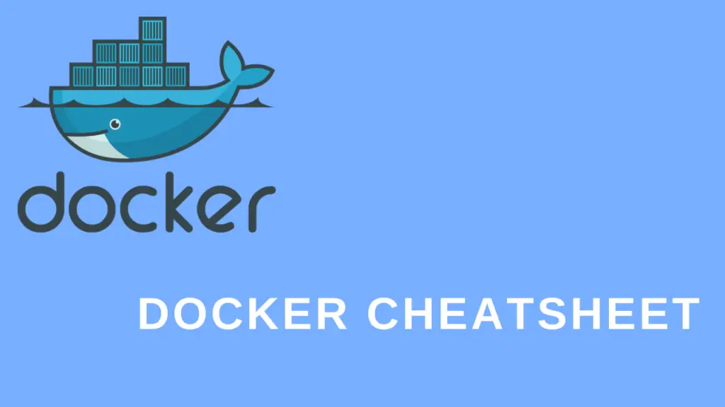 Docker Cheatsheet