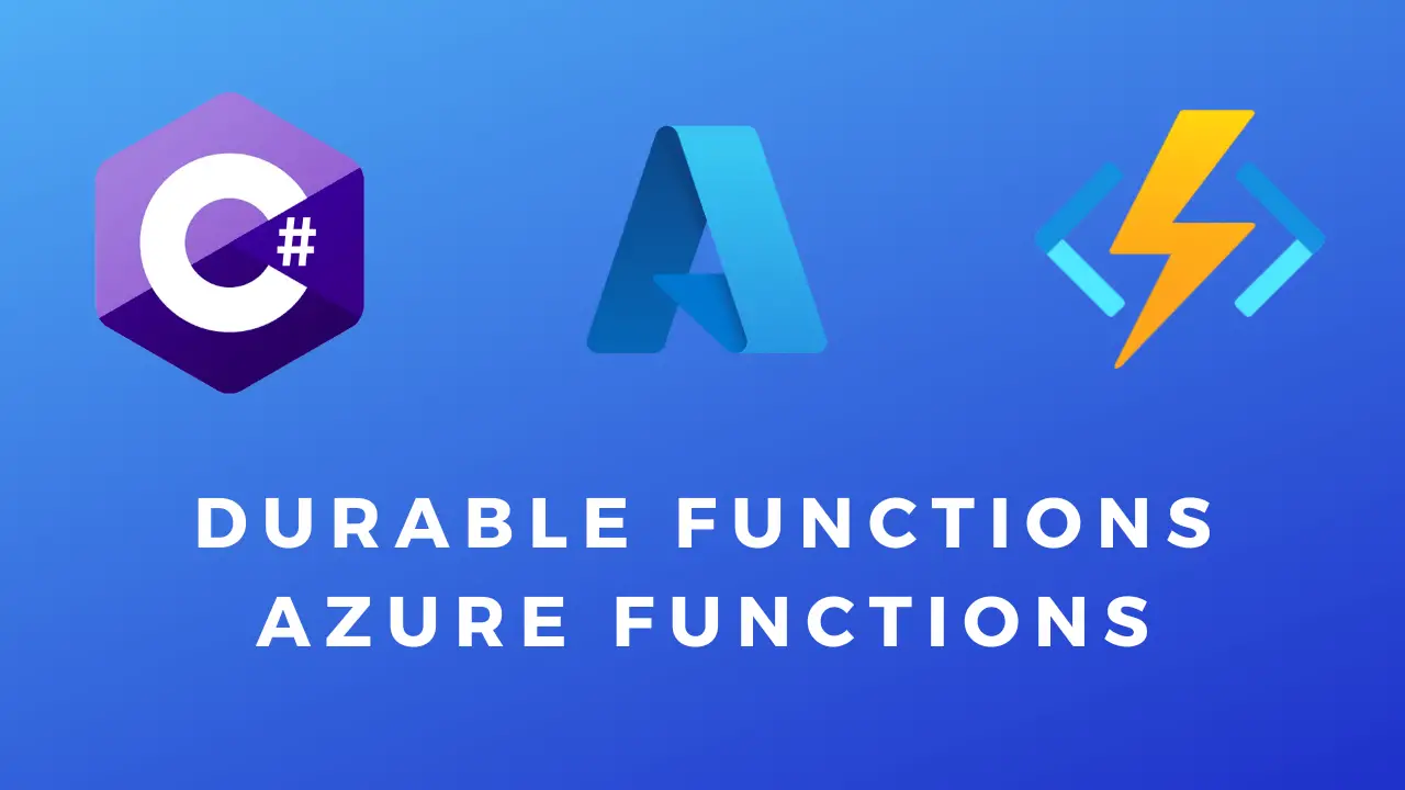 Azure Functions Durable Functions