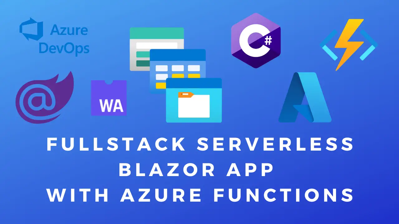 Fullstack Serverless Blazor App With Azure Functions 2