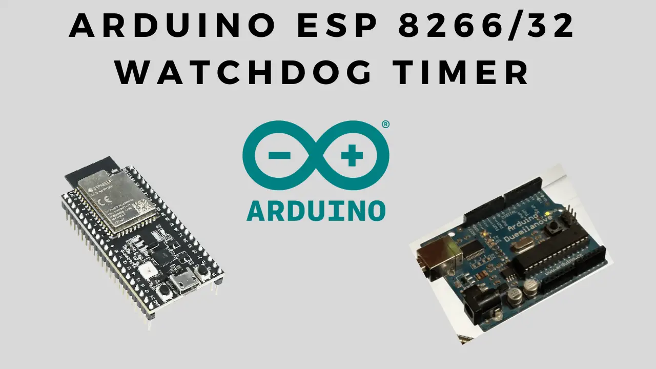 Arduino ESP826632 Watchdog Timer